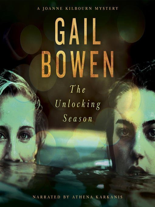Title details for The Unlocking Season by Gail Bowen - Available